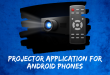 Projector Applications for Android Phones