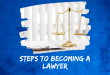 Steps to becoming a lawyer